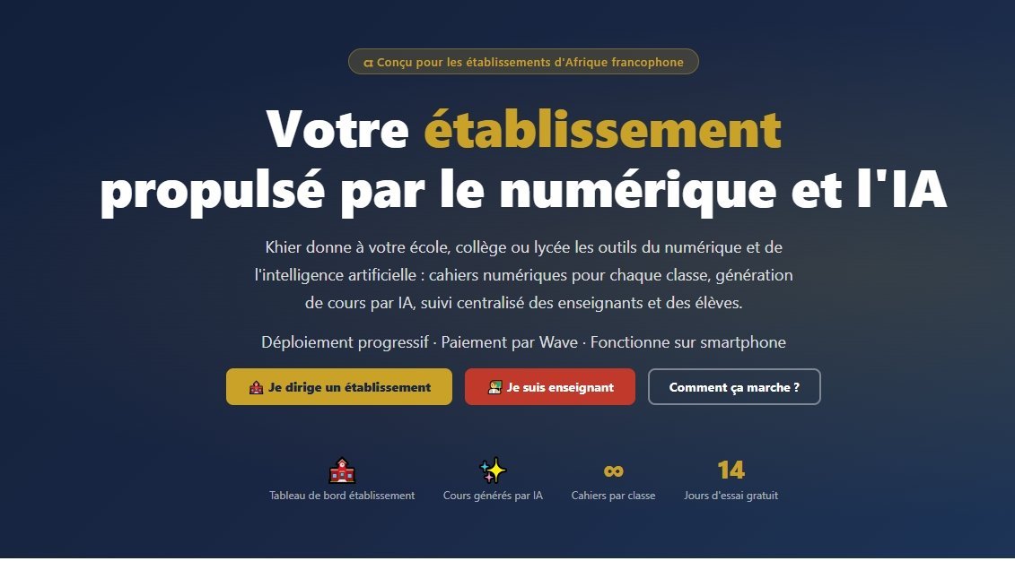 Votre établissement propulsé par le numérique et l'IA — khier.net